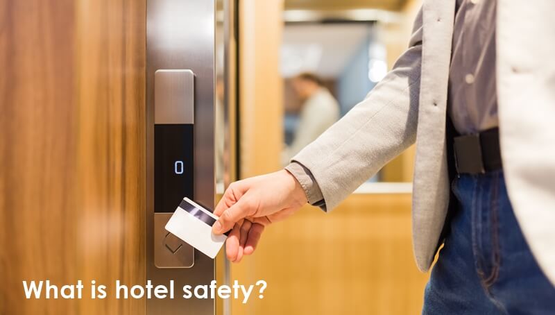 ホテルの安全とは
