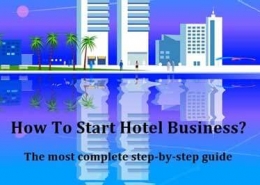How To Start Hotel Business? The Ultimate Step By Step Guide 3