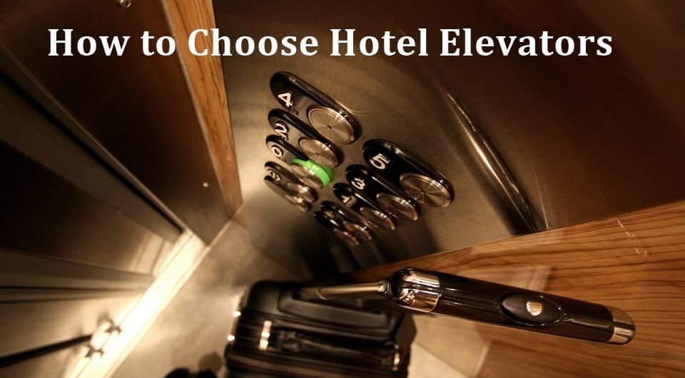 Důležité otázky a odpovědi týkající se hotelového výtahu, které potřebujete vědět 15