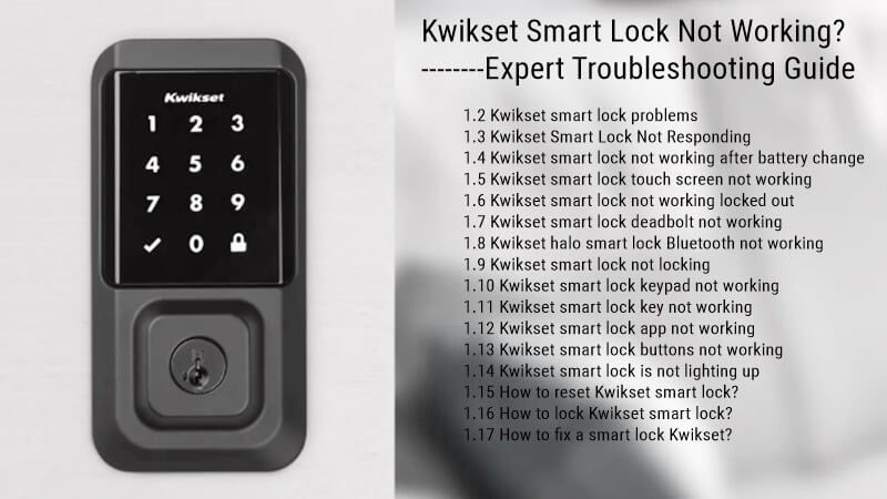 Kwikset Smart Lock nefunguje? Odborný průvodce odstraňováním problémů