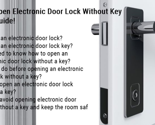 ¿Cómo abrir la cerradura de la puerta electrónica sin llave? Nueve consejos fáciles 1