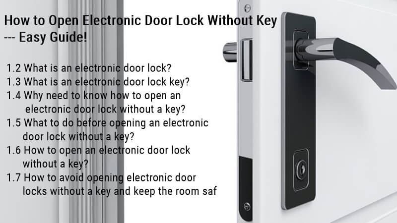 Comment ouvrir une serrure de porte électronique sans clé ? Neuf conseils faciles 7