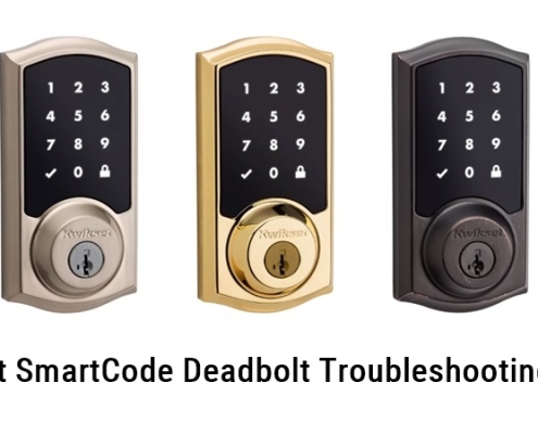 Detailed Kwikset SmartCode Deadbolt Troubleshooting Guide