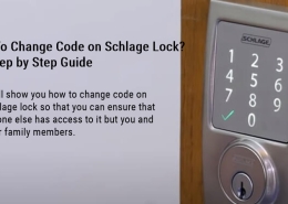 كيفية تغيير الكود على Schlage Lock دليل خطوة بخطوة