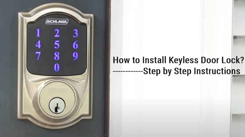 كيفية تثبيت تعليمات قفل الباب بدون مفتاح خطوة بخطوة