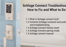 Schlage Connect Troubleshooting How to Fix and What to Do