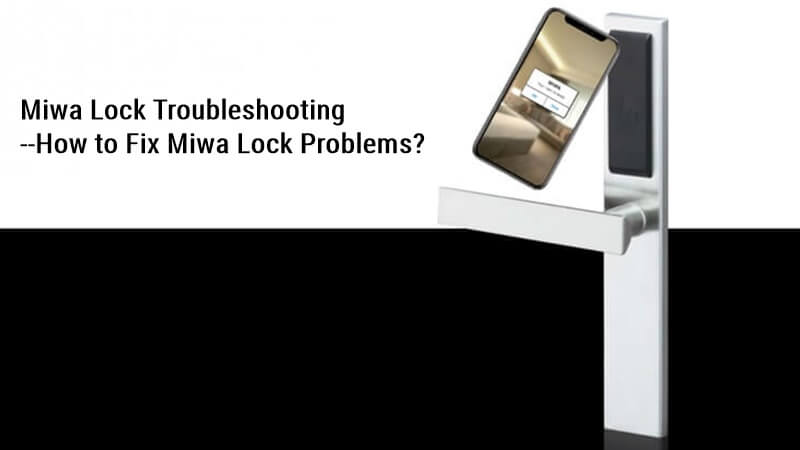 Miwa Lock Fejlfinding Sådan løses Miwa Lock-problemer
