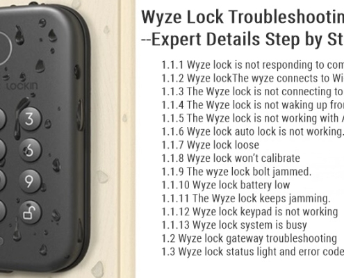 Wyze Lock Troubleshooting Expert Details Step by Step Guide