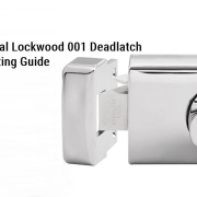 Een professionele Lockwood 001 Deadlatch probleemoplossingsgids