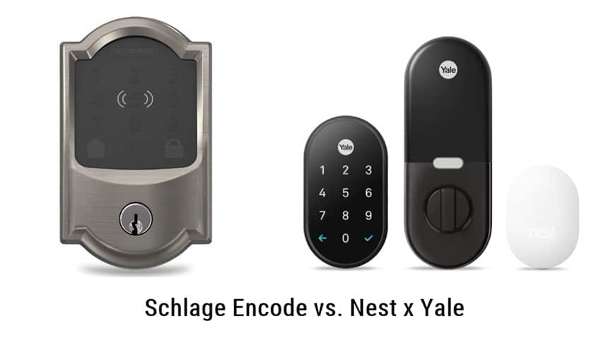 ما الفرق الرئيسي بين Schlage Encode مقابل Nest x Yale